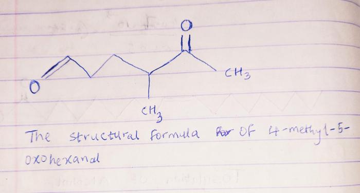 Draw the structure of 4-methyl-5-oxohexanal