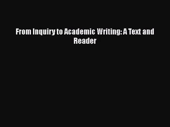 From inquiry to academic writing a practical guide 5th edition